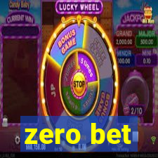 zero bet